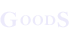 GOODS