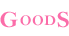 GOODS